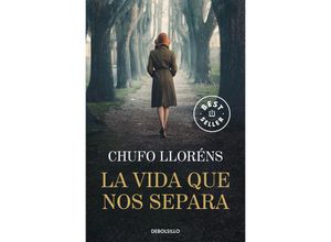 9788466374095 - La vida que nos separa - Chufo Llorens Taschenbuch