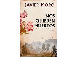 9788467069778 - Nos quieren muertos - Javier Moro Gebunden