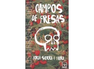 9788467593945 - Campos de fresas - Jordi Sierra i Fabra Kartoniert (TB)