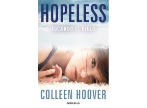 9788490326244 - Hopeless tocando el cielo - Colleen Hoover Kartoniert (TB)