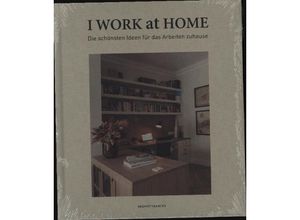 9788499366500 - I Work at Home Die schönsten Ideen für das Arbeiten zuhause - Bridget Vranckx Gebunden