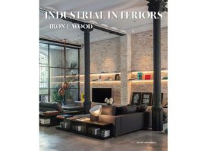 9788499366715 - Industrial Interiors Iron and Wood - David Andreu Gebunden