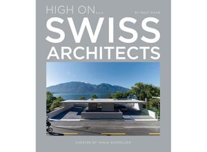 9788499366913 - High OnSwiss Architects - Ralf Daab Gebunden