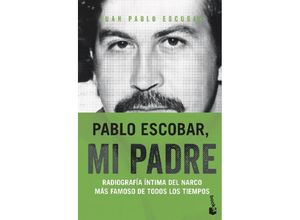 9788499427805 - Pablo Escobar mi padre - Juan Pablo Escobar Kartoniert (TB)