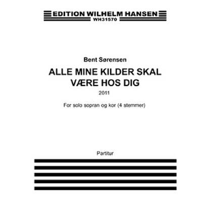 9788759825419 - Alle mine kilder skal vaere hos dig