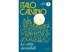 9788804772118 - Le citta invisibili - Italo Calvino Kartoniert (TB)