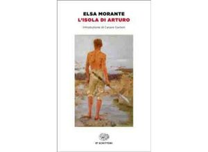 9788806222642 - Elsa Morante - GEBRAUCHT Lisola di Arturo - Preis vom 23112023 060748 h