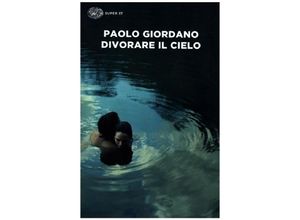 9788806241131 - Divorare il cielo - Paolo Giordano Kartoniert (TB)