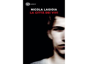 9788806253424 - Super ET   La città dei vivi - Nicola Lagioia Kartoniert (TB)