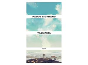 9788806257200 - Tasmania - Paolo Giordano Gebunden