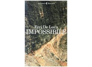 9788807033551 - Narratori   Feltrinelli   Impossibile - Erri De Luca Kartoniert (TB)