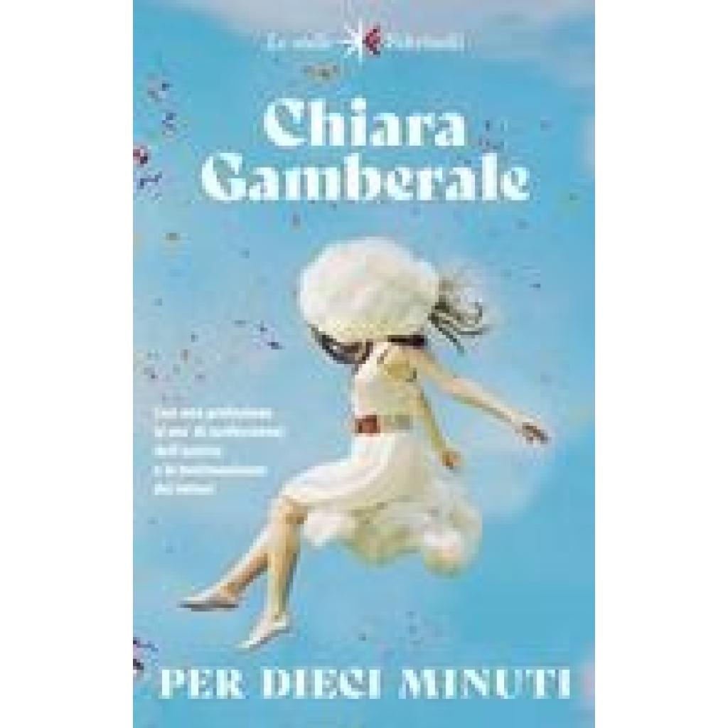 9788807070556 - Gamberale Chiara Per dieci minuti