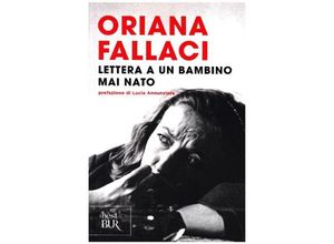 9788817028370 - Oriana Fallaci - GEBRAUCHT Lettera a un bambino mai nato - Preis vom 22102023 045847 h