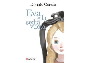 9788830460065 - Eva e la sedia vuota - Donato Carrisi Gebunden