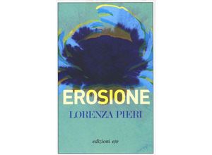 9788833574820 - Erosione - Lorenza Pieri Taschenbuch