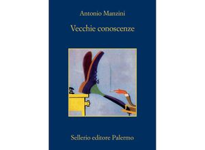 9788838941924 - Vecchie conoscenze - Antonio Manzini Taschenbuch