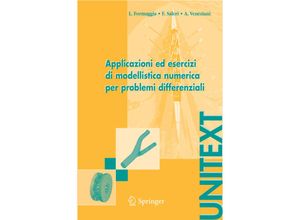 9788847002579 - UNITEXT   Applicazioni ed esercizi di modellistica numerica per problemi differenziali - Luca Formaggia Fausto Saleri Alessandro Veneziani Kartoniert (TB)