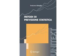 9788847006027 - UNITEXT   Metodi di previsione statistica - Francesco Battaglia Kartoniert (TB)