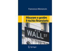 9788847011465 - Misurare e gestire il rischio finanziario - Francesco Menoncin Kartoniert (TB)