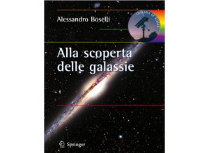 9788847011823 - Le Stelle   Alla scoperta delle galassie - A Boselli Kartoniert (TB)