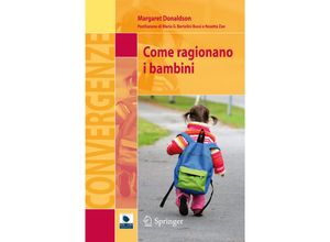 9788847014473 - Convergenze   Come ragionano i bambini - Margaret Donaldson Kartoniert (TB)