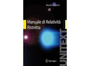 9788847016040 - UNITEXT   Manuale di Relatività Ristretta - Maurizio Gasperini Kartoniert (TB)