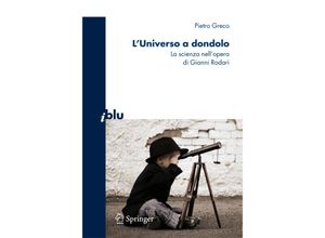 9788847017078 - I blu   Luniverso a dondolo - Pietro Greco Kartoniert (TB)