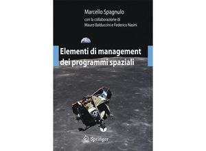 9788847023086 - Elementi di management dei programmi spaziali - Marcello Spagnulo Kartoniert (TB)