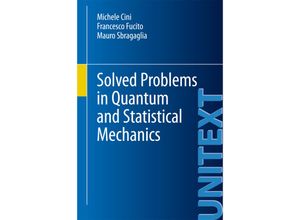 9788847023147 - UNITEXT   Solved Problems in Quantum and Statistical Mechanics - Michele Cini Francesco Fucito Mauro Sbragaglia Kartoniert (TB)