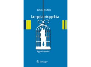 9788847026063 - La coppia intrappolata - Daniela Di Battista Kartoniert (TB)