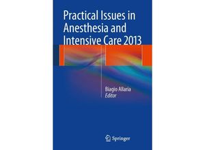 9788847055285 - Practical Issues in Anesthesia and Intensive Care 2013 Kartoniert (TB)