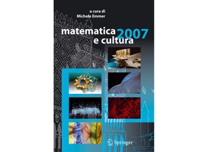 9788847055896 - Matematica e cultura   matematica e cultura 2007 - Michele Emmer Kartoniert (TB)