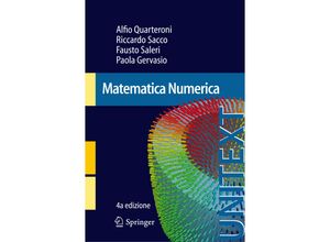 9788847056435 - Matematica Numerica - Alfio Quarteroni Riccardo Sacco Fausto Saleri Paola Gervasio Kartoniert (TB)