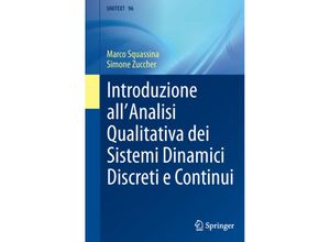 9788847057906 - Introduzione allAnalisi Qualitativa dei Sistemi Dinamici Discreti e Continui - Marco Squassina Simone Zuccher Kartoniert (TB)