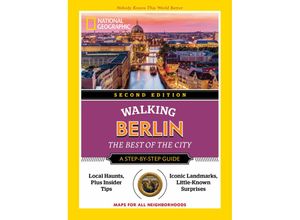 9788854419674 - National Geographic Walking Guide   National Geographic Walking Berlin 2nd Edition - National Geographic Kartoniert (TB)