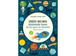 9788863124224 - Verrückt nach Mathe - Geheimnisvoller Kosmos Auf den Spuren der Geometrie Kartoniert (TB)