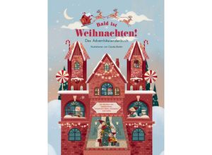 9788863125795 - Bald ist Weihnachten! Das Adventskalenderbuch Gebunden