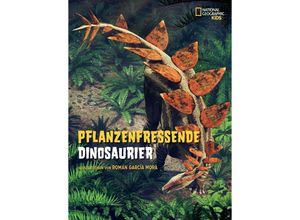 9788863126068 - Pflanzenfressende Dinosaurier Das Entdeckerbuch für kleine Dino-Forscher - Roman Garcia Mora Gebunden