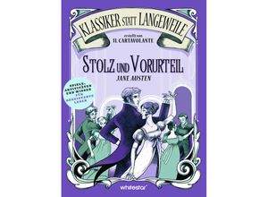 9788863126389 - Stolz und Vorurteil Jane Austen (Klassiker statt Langeweile) - Il Cartavolante Gebunden