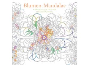 9788863126402 - Blumen-Mandalas (Ausmalbuch zur kreativen Stressbewältigung) Gebunden