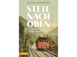 9788868397166 - Steil nach oben - Gotthard Andergassen Martin Sölva Gebunden