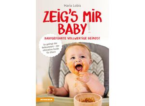 9788868397258 - Zeigs mir Baby! - Maria Lobis Kartoniert (TB)