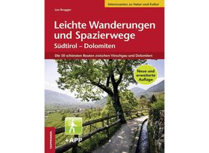 9788870738995 - Leichte Wanderungen und Spazierwege Südtirol - Dolomiten m 1 Beilage - Leo Brugger Kartoniert (TB)