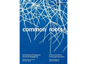 9788872836132 - Common Roots Kartoniert (TB)