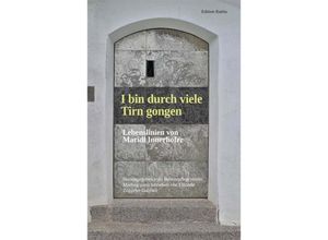 9788872836538 - I bin durch viele Tirn gongen Gebunden