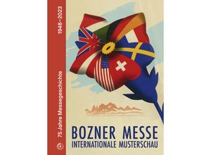 9788872839034 - 75 Jahre Messegeschichte - Alice Riegler Riegler Susanne Pitro Teseo La Marca Stefan Rummel Enrica Baccini Antonia Ventura Kleissl Armin Hilpold Thomas Mur Leinen