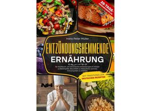 9788894748826 - ENTZÜNDUNGSHEMMENDE ERNÄHRUNG - Hans Peter Müller Gebunden