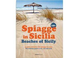 9788895218403 - 150+ Beaches in Sicilia - Spiaggie in Sicila - William DelloRusso Kartoniert (TB)