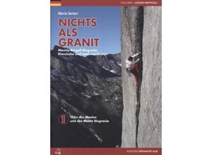 9788896634905 - Nichts als Granit - Masino-Bergell-Disgrazia   Nichts als Granit Bd1 Kartoniert (TB)