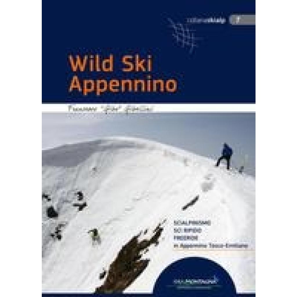 9788897299899 - Gibellini Francesco Gibo Wild Ski Appennino